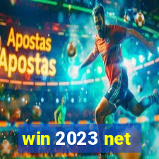 win 2023 net